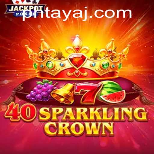 Exploring the Exciting World of 40SparklingCrown: A Thrilling Digital Adventure