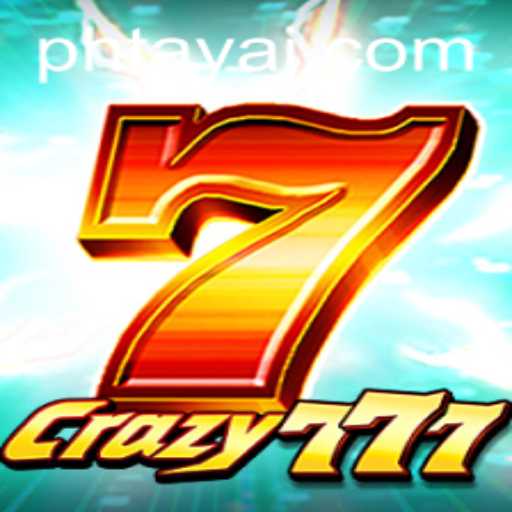 Discovering Crazy777: A Riveting Game with a Twist of Ph Taya