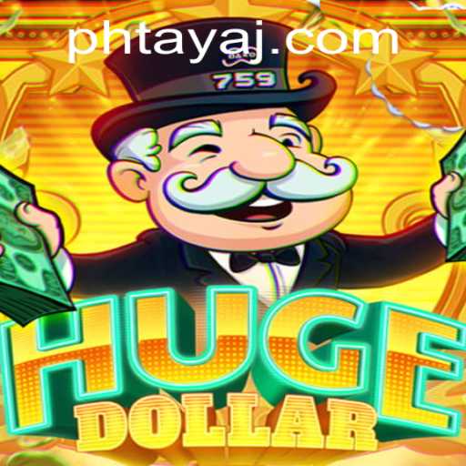 Exploring HugeDollar: Unveiling the Thrills of Ph Taya
