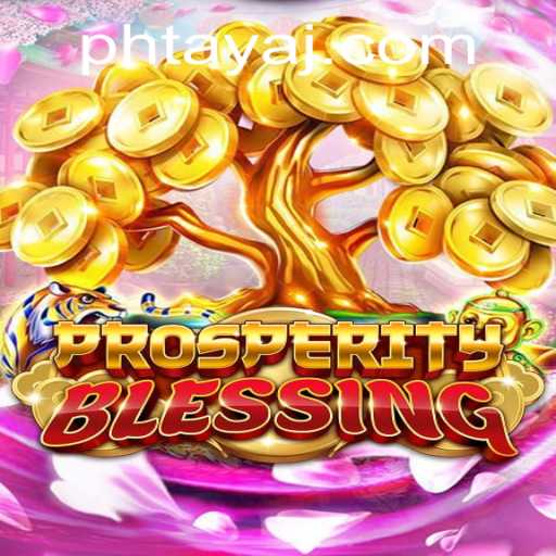 ProsperityBlessing: A New Gaming Odyssey with Ph Taya