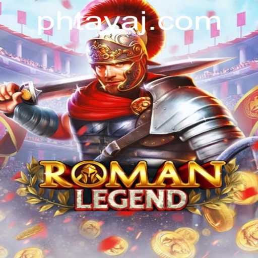 Unveiling the Adventure of RomanLegend with the Exciting 'Ph Taya' Feature