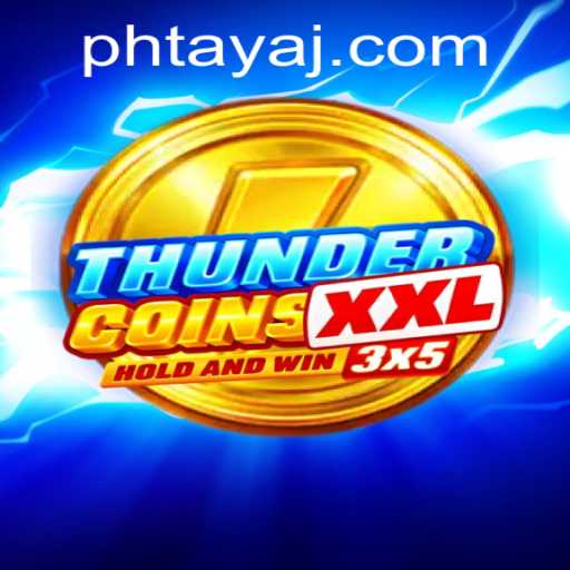 Exploring ThunderCoinsXxl: The Game That Redefines Strategy
